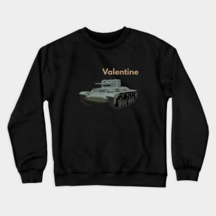 Valentine British WW2 Infantry Tank Crewneck Sweatshirt